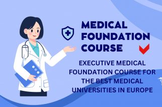EXECUTIVE MEDICAL FOUNDATION COURSE FOR THE BEST MEDICAL UNIVERSITIES IN EUROPE